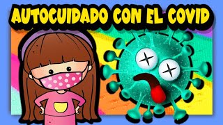 Autocuidado con el covid👩‍🔬😷 [upl. by Nosredneh]