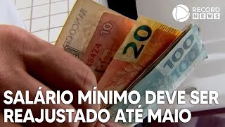 Salário mínimo deve ser reajustado para R 1320 até maio [upl. by Bea]