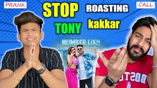 HOW CAN HE ROAST TONY KAKKAR NUMBER LIKH  PRANK CALL ON youtuber [upl. by Milburn]