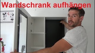 Wandschrank aufhängen Wandschrank anbringen Wandschrank montieren [upl. by Selene]