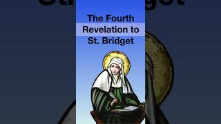 Summary of The 4th Revelation to St Bridget VirginMary ChristRevelation SpiritualWisdom [upl. by Reace]