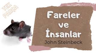 Fareler ve İnsanlar TEK PARÇA John Steinbeck  Sesli Kitap [upl. by Sabec]