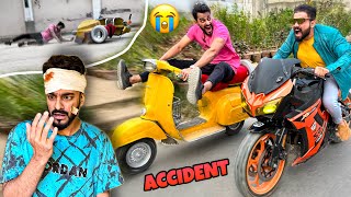 BURA ACCIDENT HOGAYA😭  VESPA VS HEAVY BIKE  MISHKAT KHAN [upl. by Thant]