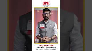 BNI Belgaum  Success Story  Atul Magdum  BNI Achievers  BNI HUBLI DHARWAD amp BELGAUM REGION [upl. by Clapp686]