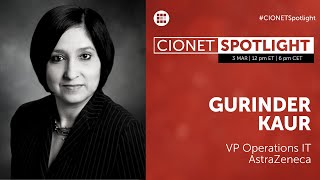 CIONET Spotlight  One Year in to COVID with Gurinder Kaur [upl. by Nnanaej]