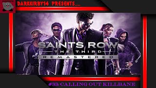 Saints Row The Third Remastered 33 Calling Out Killbane [upl. by Kelley65]