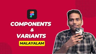 Figma Components and Variants Mastering UIUX Design Malayalam [upl. by Arley]