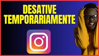 COMO DESATIVAR O INSTAGRAM TEMPORARIAMENTE 04 [upl. by Alvie31]