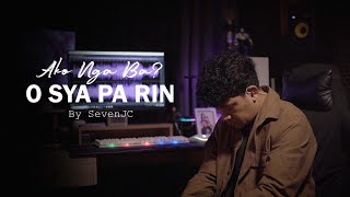 Ako Nga Ba O Sya Pa Rin By SevenJC Prod By Hiprap Beats [upl. by Duyne374]