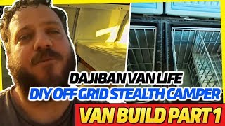 Dajiban Van Life DIY Off Grid Stealth Camper Van Build Part 1 [upl. by Lodi]