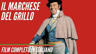 Il Marchese Del Grillo  Commedia  Alberto Sordi  Film Completo in Italiano [upl. by Avevoneg]