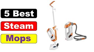 Top 5 Best Steam Mop 2024  A Buying Guide [upl. by Jacoba292]