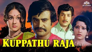 Kuppathu Raja Full Movie HD  Rajinikanth Vijayakumar Padmapriya tamilfullmovie rajinikanth [upl. by Tuneberg]