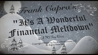 quotIts a Wonderful Financial Meltdownquot SNL style parody sketch [upl. by Nitsruk]