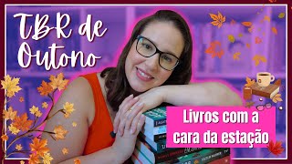 TBR DE OUTONO  Quase trinta livros para ler durante o outono [upl. by Ennaesor]