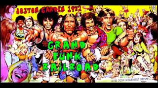 Grand Funk Railroad Boston 19721217 [upl. by Rma363]