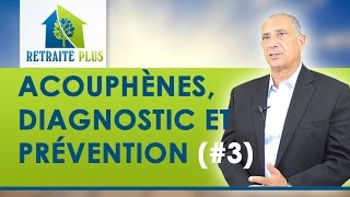 Acouphènes  Diagnostic et Prévention  Conseils Retraite Plus [upl. by Fasta823]