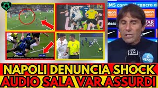 Denuncia shock in Procura Scandalo VAR e Arbitro Inter Napoli Audio Sala VAR Imbarazzante [upl. by Mechling]