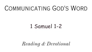 quotReading amp Devotional of 1 Samuel 12quot [upl. by Sven]