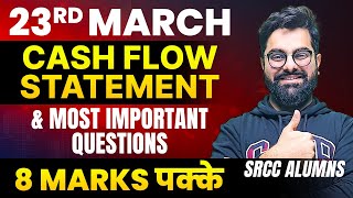 Cash Flow Statement RAPID REVISION  MOST IMPORTANT QUESTIONS for Accounts Board 2024🔥 [upl. by Brooke]