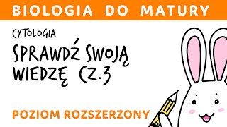 Cytologia  sprawdź swoją wiedzę cz3 cykl komórkowy podziały komórkowe  biologia matura test [upl. by Lytsirhc]