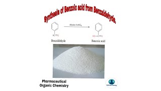 EXPERIMENT SYNTHESIS OF BENZOIC ACID FROM BENZALDEHYDE Pharmaceuticalorganichemistry [upl. by Island]