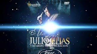 Verás La Gloria De DiosJulio Elias [upl. by Swaine124]