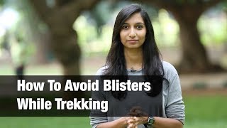 How To Avoid Blisters While Trekking [upl. by Malinde]