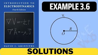 Griffiths Example 36 solution  introduction to electrodynamics 4th Edition Griffiths solutions [upl. by Barimah]