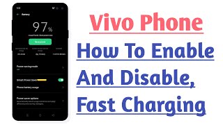 Vivo Phone How To Enable And Disable Fast Charging [upl. by Kusin]