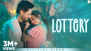 Lottery  Official Video  Sajjan Adeeb  Mannat Noor  punjabisong 2024 [upl. by Analem987]