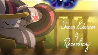 Dream Weaver  Reverbrony [upl. by Ahsinrac]