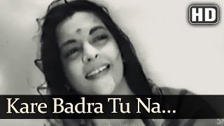 Kare Badra Tu Na Ja  Shikast Songs  Dilip Kumar  Nalini Jaywant  Durga Khote  Filmigaane [upl. by Bolt]