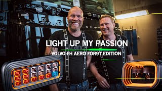 LIGHT UP MY PASSION  VOLVO FH AERO FOR9T EDITION  PART 4  STRANDS LIGHTING DIVISION [upl. by Aimerej]