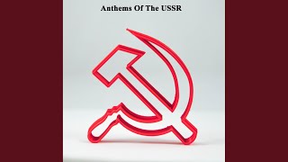 Anthem of the Soviet Union 1977 Voice Mix [upl. by Ybhsa82]