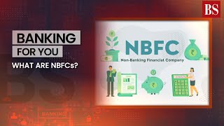 What are NBFCs [upl. by Aleit]