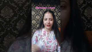 Demelan cream best cream for pigmentation 🙏☺️ subscribe shortvideo minivlog demeloancream [upl. by Gillman]