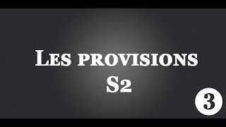 Comptabilité générale S2 Darija  Les provisions Partie 3 [upl. by Deaner242]