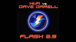 HIFI Vs Dave Darell  Flash 29Dave Darell Mix [upl. by Nancie]