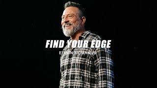 Erwin McManus  Find Your Edge [upl. by Ban]