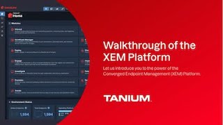 Take a tour of the Tanium XEM platform [upl. by Cassius]