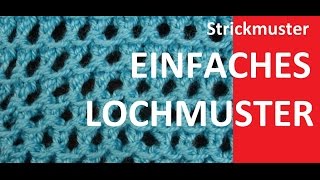 Strickmuster Nr168 EINFACHES LOCHMUSTER [upl. by Caritta]