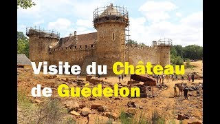 Visite du château de Guédelon [upl. by Carlene997]