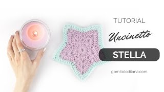 ⭐ STELLA ALL UNCINETTO  CENTRINO O COPERTA tutorial facile per principianti [upl. by Hodess]