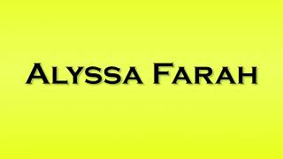 Pronunciation of Alyssa Farah [upl. by Rastus]