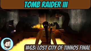 Tomb Raider III Playstation  Part 63 Lost City Of Tinnos Final [upl. by Mattie]