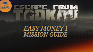 Escape from Tarkov  Easy Money Part 1 [upl. by Uzzia736]