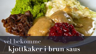 Kjøttkaker i brun saus  Vel bekomme [upl. by Ron]