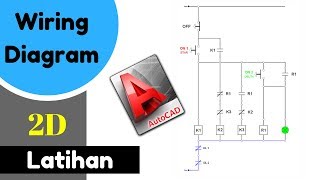 Latihan AutoCAD  MEMBUAT WIRING DIAGRAM [upl. by Alvera]