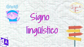 El signo lingüístico y sus características [upl. by Arty]